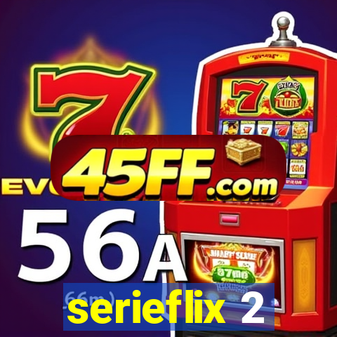 serieflix 2